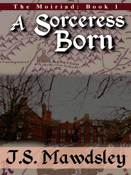 Title details for A Sorceress Born by J.S. Mawdsley - Available